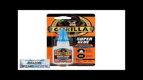 Gorilla Super Glue Ultimate Fast-Setting Cyanoacrylate Adhesive for Quick Fixes & Repairs Review