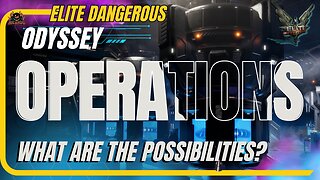 From Space to Surface: The Possibilities of Elite Dangerous Operations