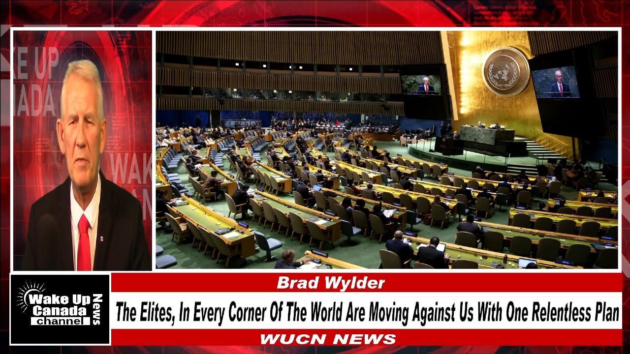 WUCN-Epi#427-The Elites, In Every Corner Of The World Are Moving Against Us With One Relentless Plan