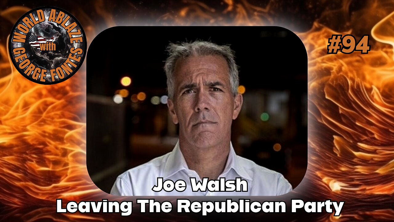 Joe Walsh - Leaving The Republican Party