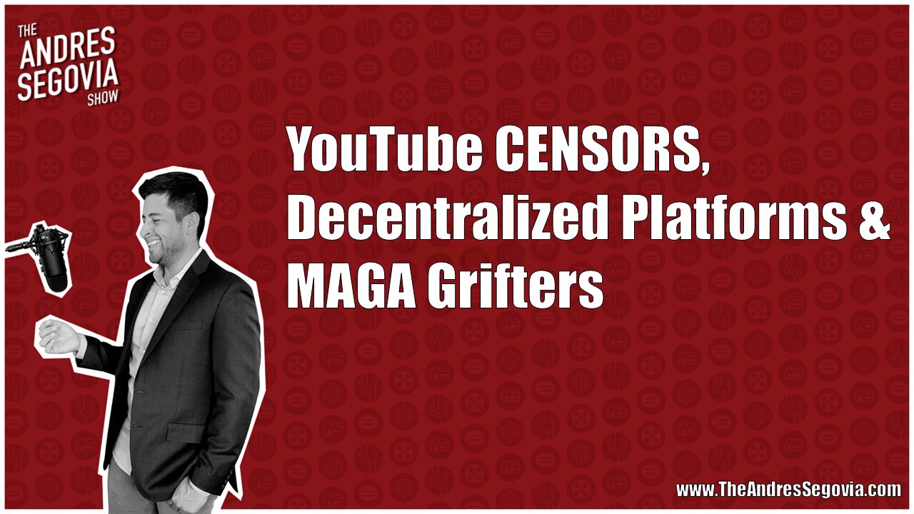 YouTube Censors, Decentralized Platforms, AG Bondi's Debacle & MAGA Grifters - Panel Discussion