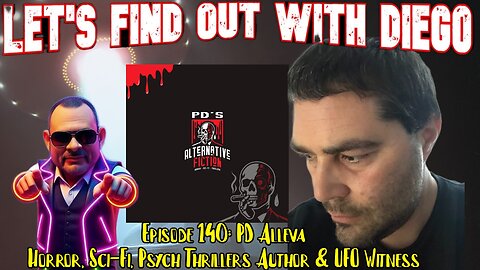 Episode 140: Sci-fi, Horror, Psych Thriller Author and UFO Witness PD Alleva