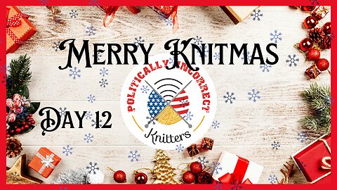 Merry Knitmas Day 12