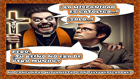 No confundas hispanistas con telepredicadores.