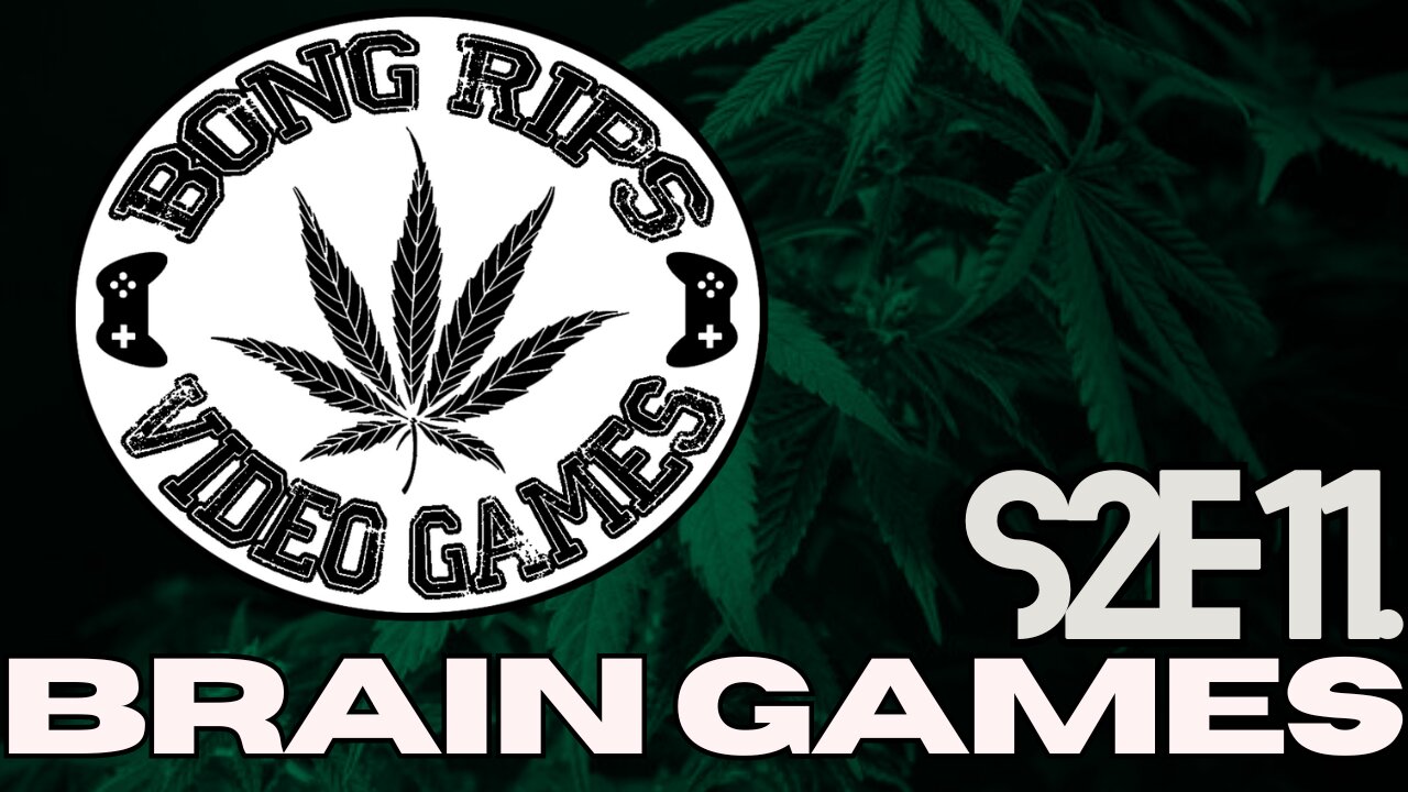 Bong Rips and Video Games | S2E11 | Brain Games