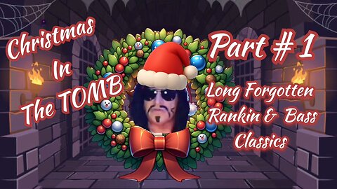 Celebrating Christmas T-RO TOMB Style Part # 1