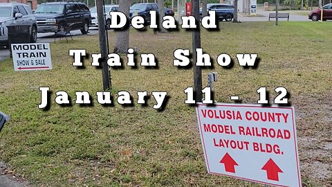 Train Show - Deland Florida - January 11 2025