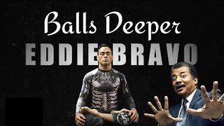 Balls Deeper - Eddie Bravo