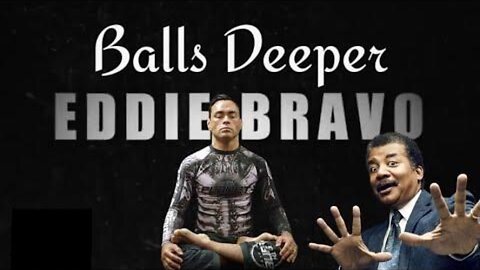 Balls Deeper - Eddie Bravo