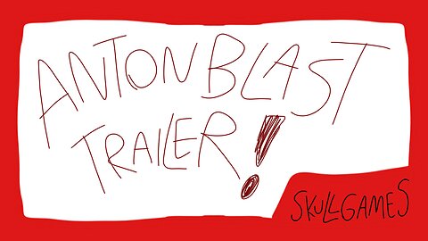 ANTONBLAST Video Trailer | OUTTA MY WAY... IT'S HAPPY HOUR