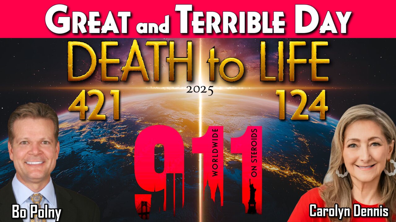 GREAT & TERRIBLE DAY, DEATH TO LIFE with BO POLNY