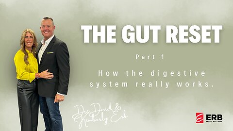 How the digestive system really works with Dr. David Erb