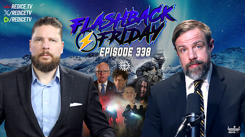 Minnesota Meltdown: North Star State ICE Insurrection In Full Swing - Flashback Friday Ep338