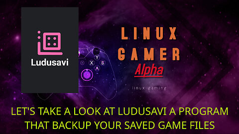 let's take a look at ludusavi a program that backup your saved game files