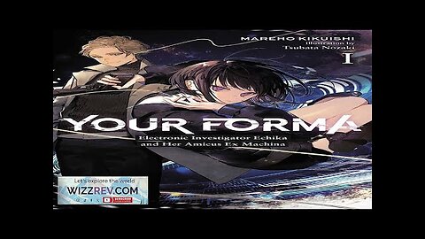 Your Forma: Volume 1 (Light Novel) Review