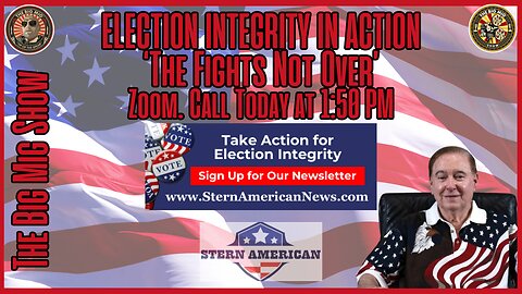 Save America, Zoom Election Integrity Call w/. Gen Flynn, Steve Stern, & More