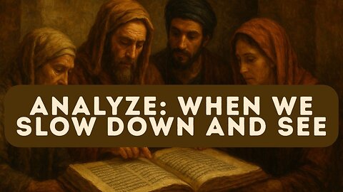 How to Analyze the Bible (Without a Seminary Degree)