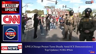 LIVE | Chicago Protest Turns Deadly Amid ICE Demonstrations | Top Updates | N18G #News