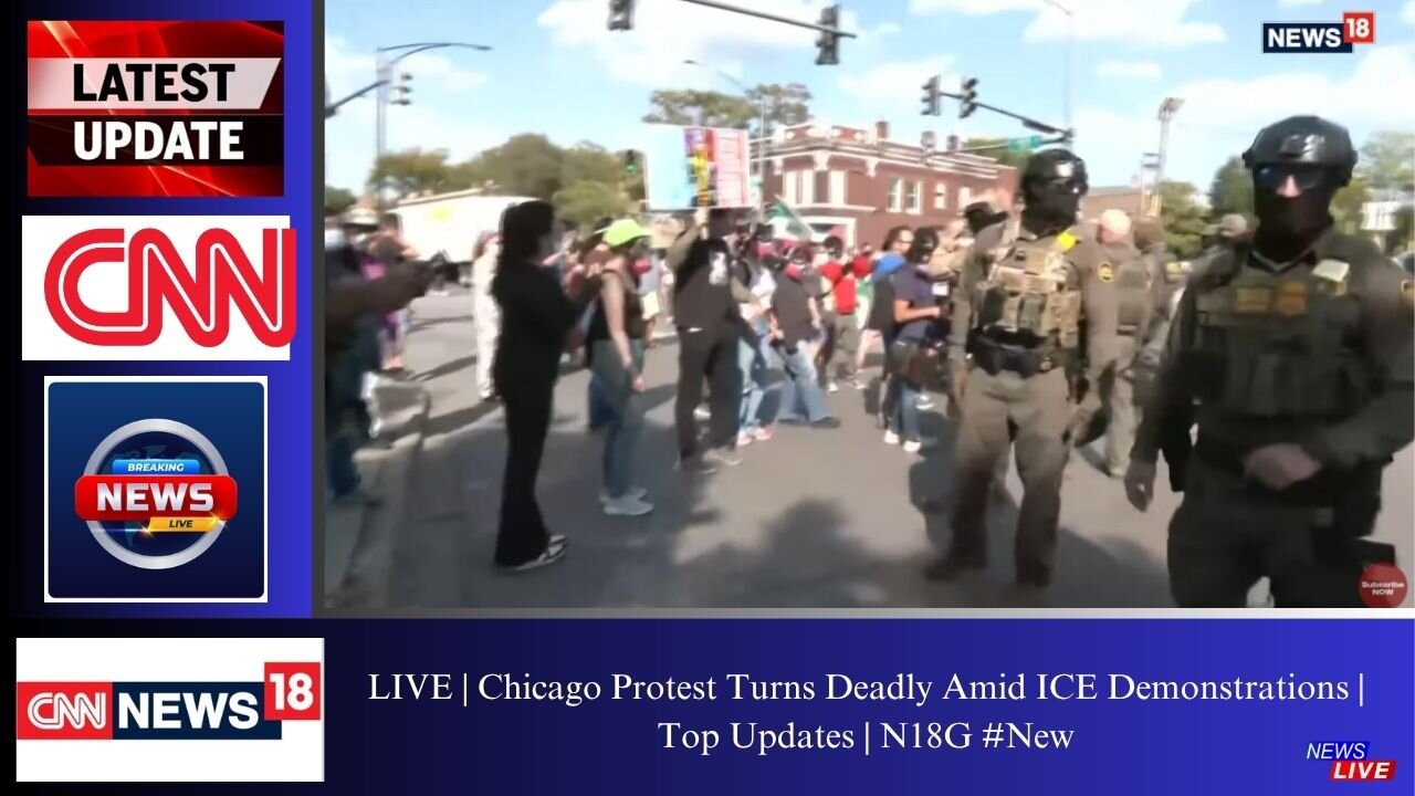 LIVE | Chicago Protest Turns Deadly Amid ICE Demonstrations | Top Updates | N18G #News
