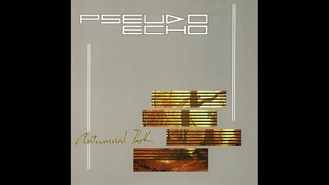 Pseudo Echo - Autumnal Park (West Germany) 1984 LP