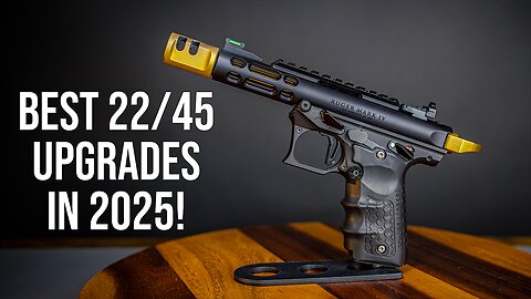 Best Upgrades For 22/45 In 2025!
