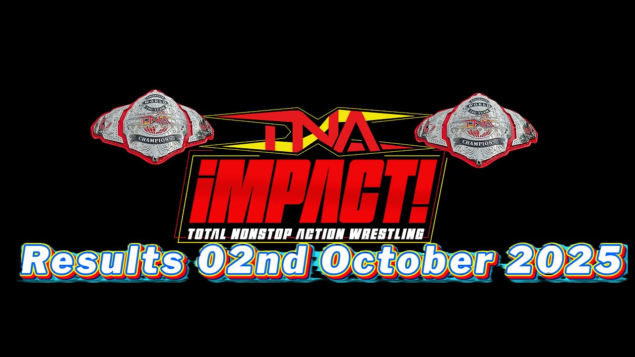 TNA Impact Results 02nd October 2025