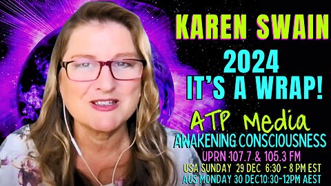 What Is Coming in 2025? HOW Do We Create What We Want ? KAren Swain
