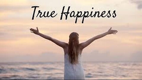 How to Find Real Happiness?