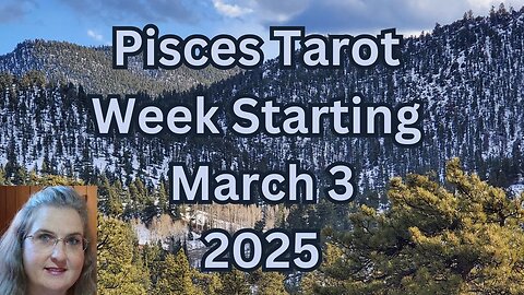 Pisces ~ Argument Around The Truth Stirs Up Worries ~ March 3 thru 9 ~ Mystic Amista Weekly Tarot