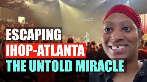 Escape From IHOP Atlanta: The Untold Miracle | Episode 461