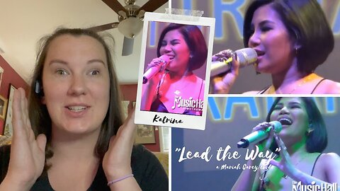 Katrina Velarde | "Lead the Way” [Reaction] | Mariah Carey Cover