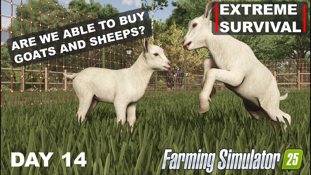 EXTREME SURVIVAL | Grinding for goats & sheeps! Are we going to be able to buy them? | FS25 - DAY 14