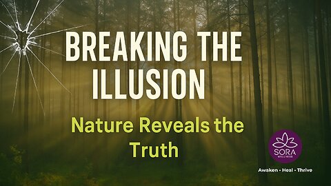 Breaking the Illusion