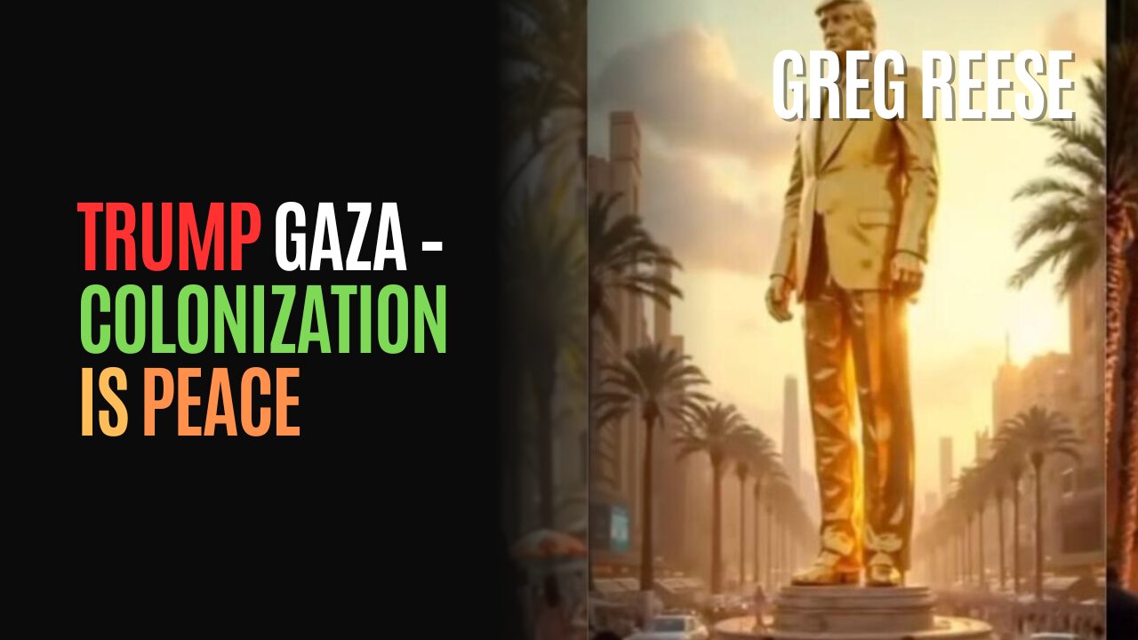 Trump Gaza – Colonization is Peace