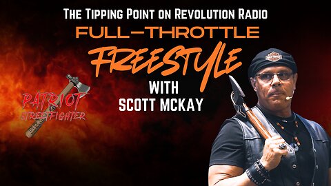 11.17.25 FULL-THROTTLE FREESTYLE with Scott McKay on The Tipping Point