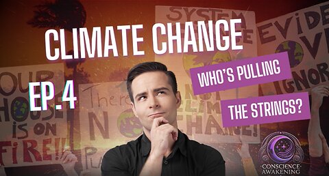 CLIMATE CHANGE: Who is pulling the strings?