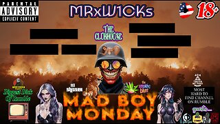 [Console Gamer] MRxW1CK's (Mad Boy Monday)