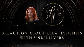 A Caution About Relationships With Unbelievers