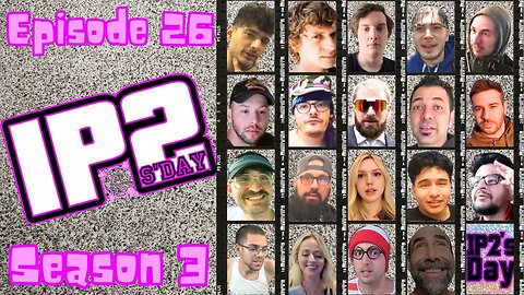 IP2sday A Weekly Review Season 3 - Episode 26