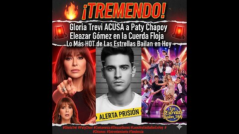 ¡BOMBA! Gloria Trevi REVELA Daño de Paty Chapoy | ¿Qué Pasa con Eleazar Gómez?