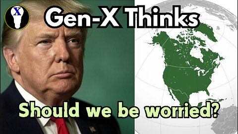 Gen-X Thinks: Should We Be Worried?