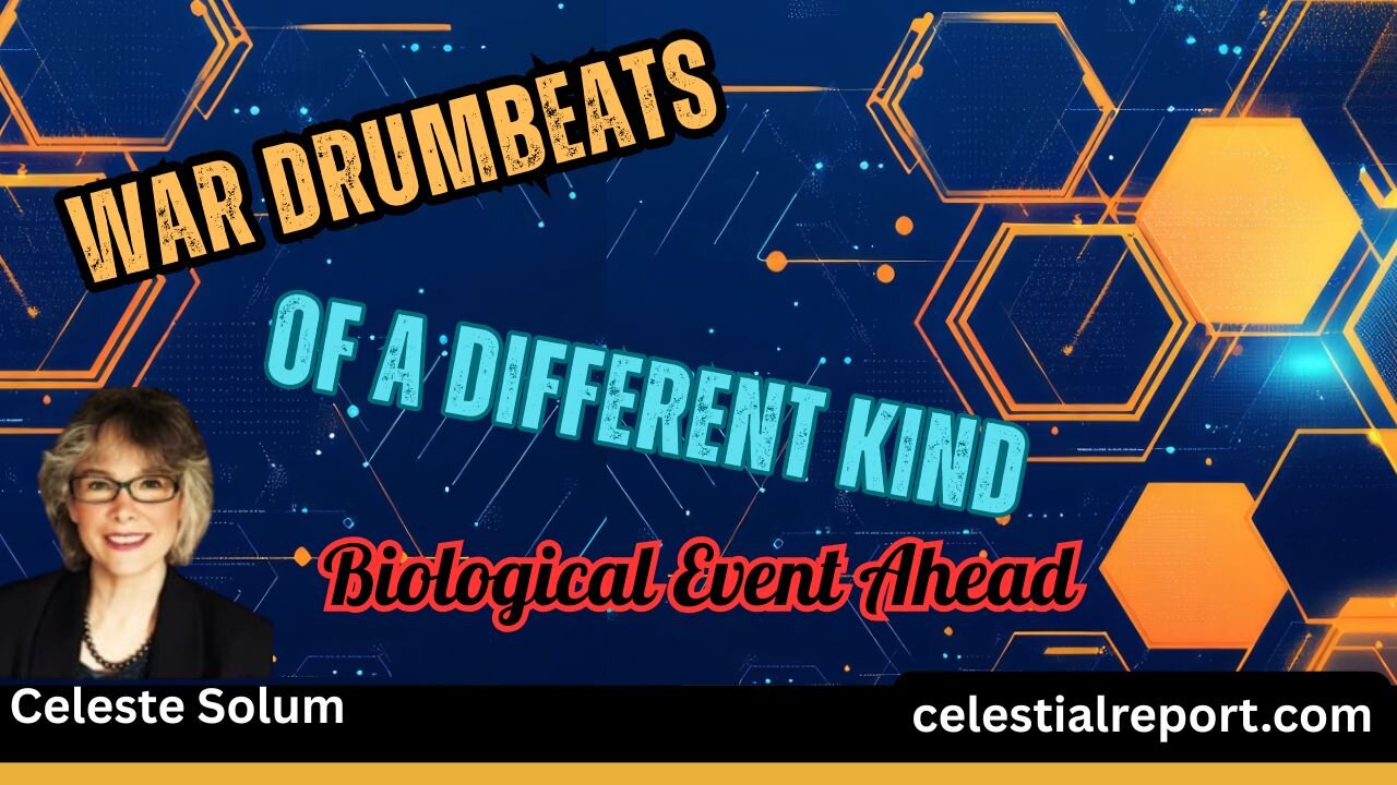War Beats of a Different Kind: Biological Event Ahead