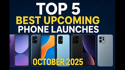 Top 5 Best upcoming phone launch October 2025