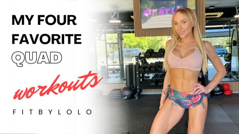 Four Basic Quad Workouts
