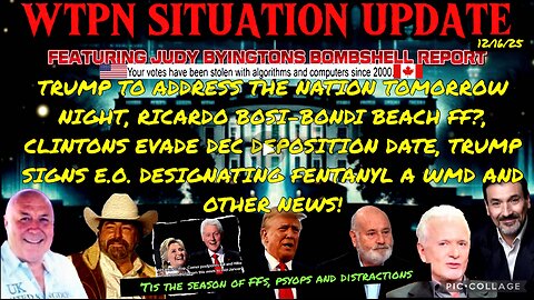 WTPN SITUATION UPDATE FEATURING RESTORED REPUBLIC 12/16/25