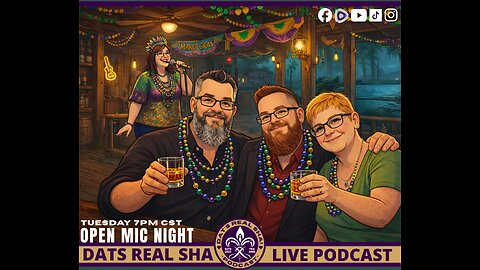 DAT’S REAL SHA S1-E40 Open Mic Night