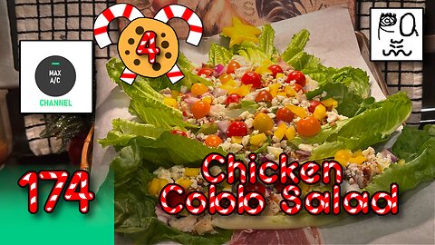 The MAX AC Channel #174: Chicken Cobb Salad