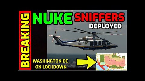 BREAKING ⚠️ Nuke Sniffer Helicopters deployed over Washington DC before Inauguration