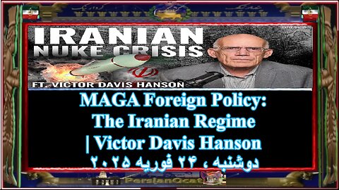 MAGA Foreign Policy The Iranian Regime Victor Davis Hanson