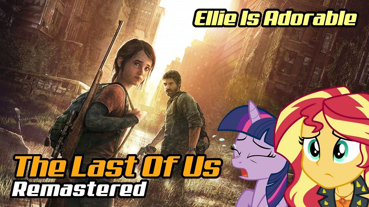 CLIMAX!! Joel & Ellie Practice Social Distancing│The Last of Us #7